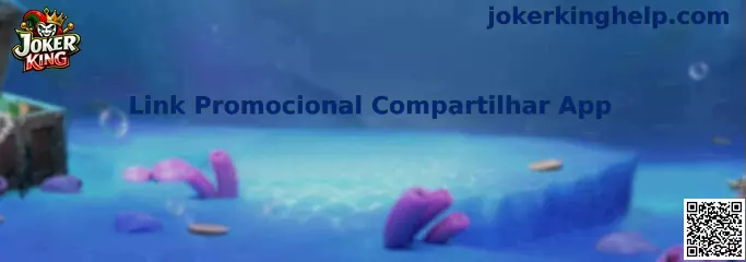 Link Promocional Compartilhar App Joker King