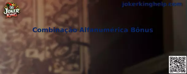 Combinação Alfanumérica Bônus Joker King