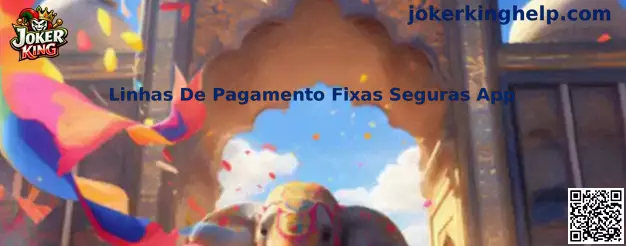 Linhas De Pagamento Fixas Seguras App Joker King