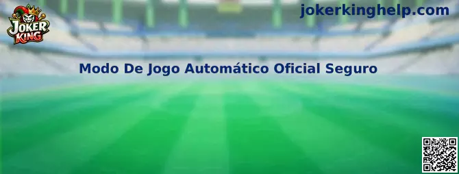 Modo De Jogo Automático Oficial Seguro en Joker King